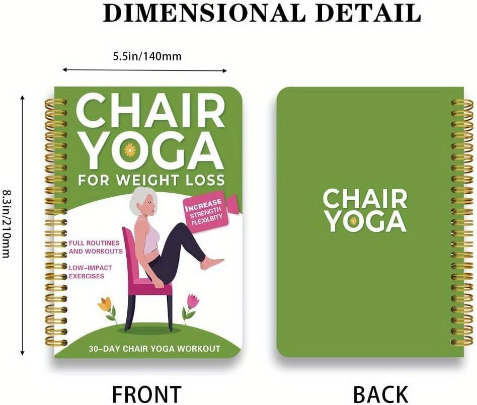 Chair Yoga for Seniors Over 60 – 30-Day Weight Loss & Toning Guide, 15-Min Daily Routine, Illustrated Poses & Progress Tracker, 4-Pack Spiral-Bound Home Fitness Book Set for Gentle Fat Burning & Muscle Strength
