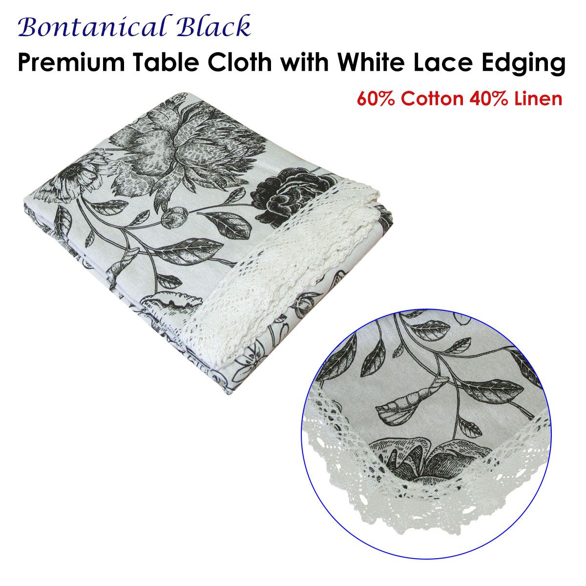 Botanical Printed Premium 60% Cotton 40% Linen Table Cloth with White Lace Edging 140 x 180 cm / 4 Seater