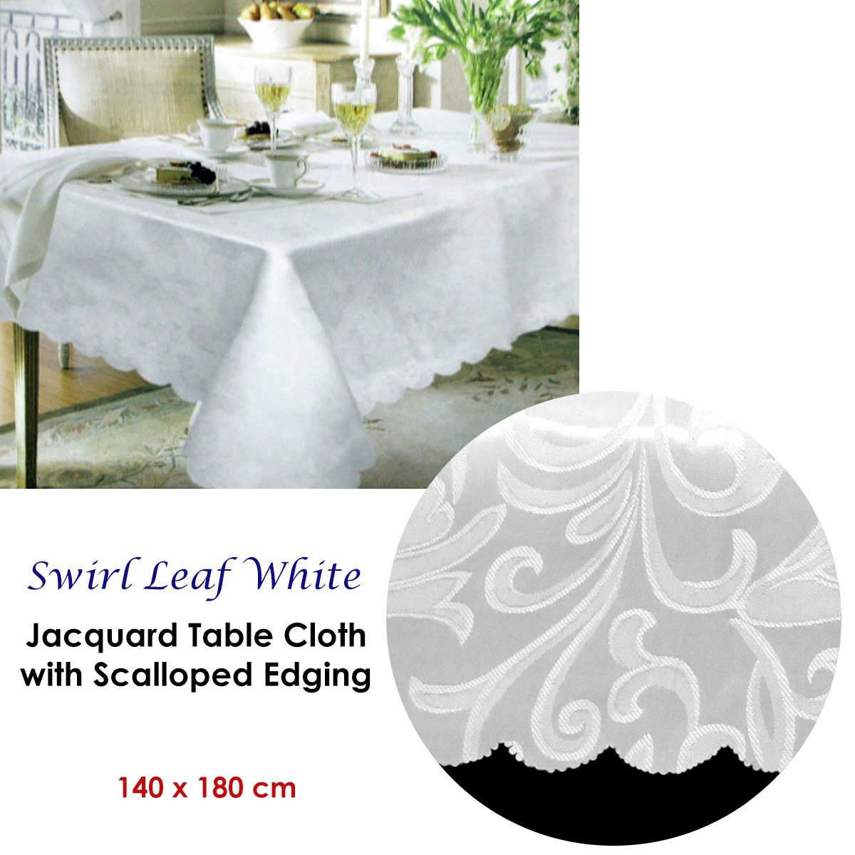 Swirl Leaf White Jacquard Table Cloth with Scalloped Edging 140 x 180 cm / 4 Seater